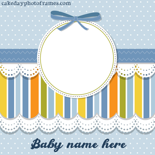 Free Edit baby photo frame with name and photo