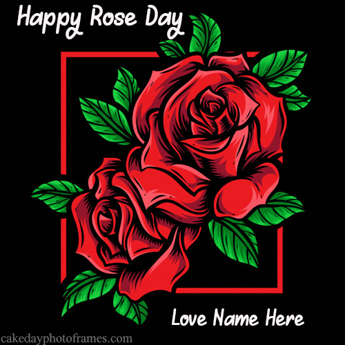 Happy Rose day card with name of your loved one