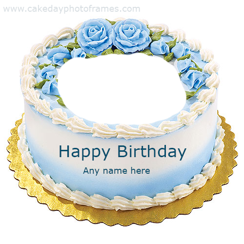 Birthday Cake With Name And Photo Editor Online Free Download Cakedayphotoframes