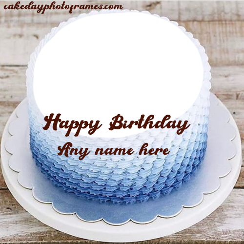 happy birthday cake with name and photo editor