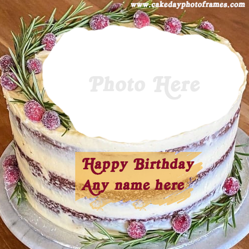 Name Editor Happy Birthday Cake With Name Edit Cakedayphotoframes