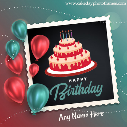 Write name on Happy Birthday wishes card with Name