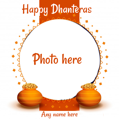 happy dhanteras photo frame with name edit