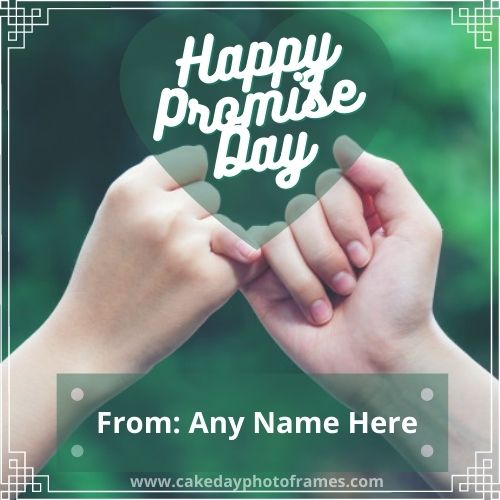 Happy Promise Day 2021 Card with Name Edit