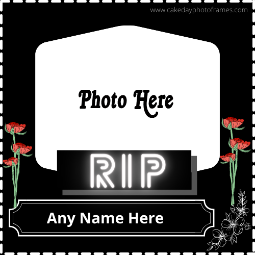 RIP Photo Frame with name Free Edit