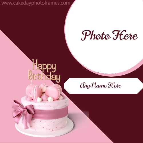 Latest Happy Birthday Cake With Name And Photo Edit Cakedayphotoframes
