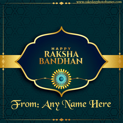 Happy Raksha Bandhan Wishes with Name Editor