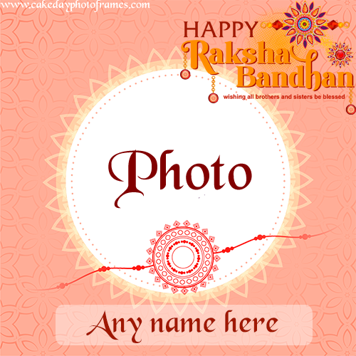 Customized Happy Raksha Bandhan Card with Name And Photo |  cakedayphotoframes