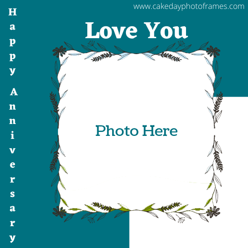 happy anniversary love you card with photo and name
