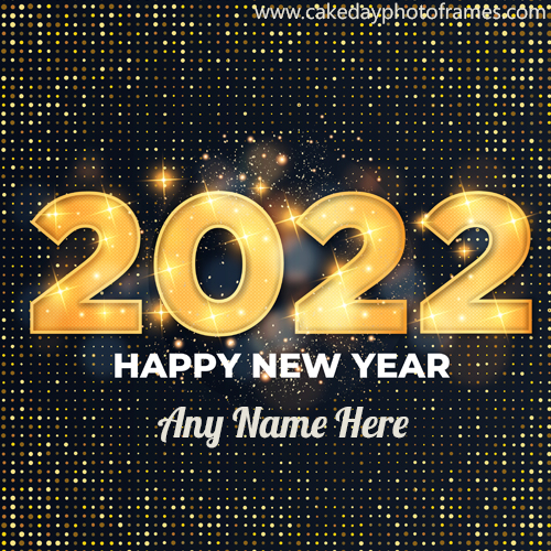 Make Happy New Year 2022 Greeting Card with name