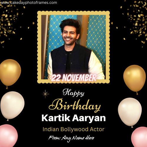 Kartik Aaryan Birthday Card with Name Edit