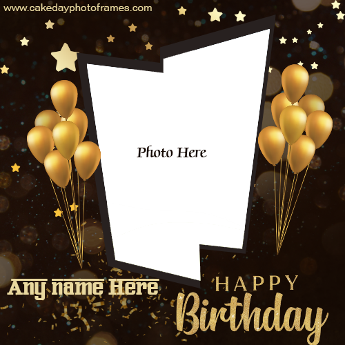 free happy birthday wishes with name and photo edit online free |  cakedayphotoframes