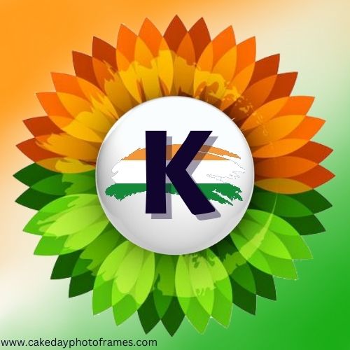 K name alphabet Indian flag profile picture whatsapp Dp | cakedayphotoframes