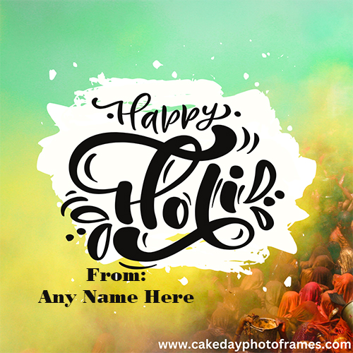Happy Holi greeting card with name edit