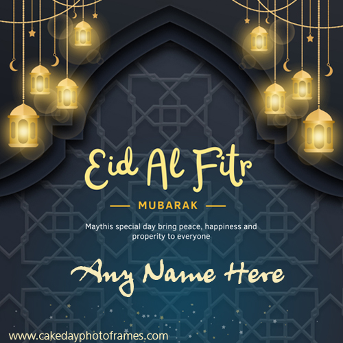 Happy Eid Al Fitr special cards for name free editor