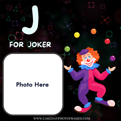 J for joker kids learing photo frame with a photo editor