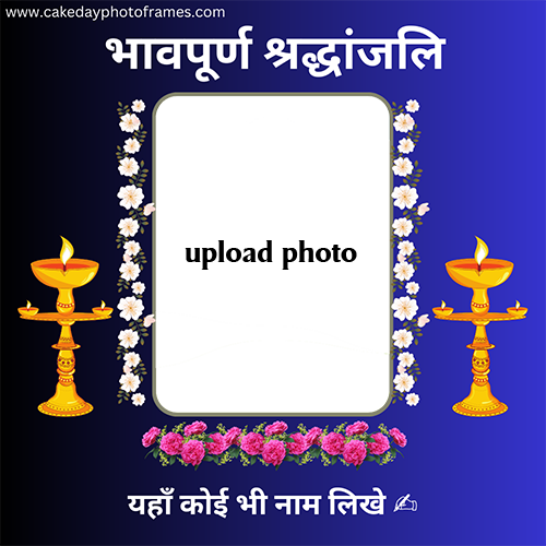 Make a shradanjli photo frame for the lost loved one with photo editor