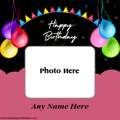Happy Birthday Card with Name and Photo Make Someones Birthday Special