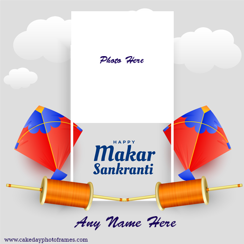 Happy Makar Sankranti wish card with name and photo editor