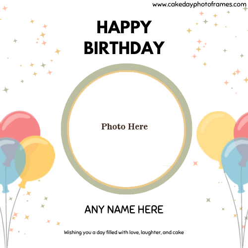 Write Name on Birthday Cake Image Online Free Cake Day Photo Frame Editor
