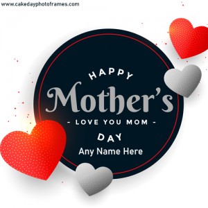Happy Mother’s Day Greetings Card with Name