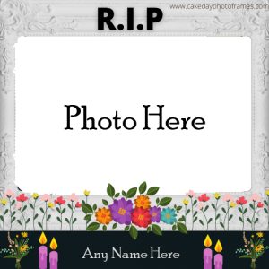 Online RIP Photo Frame With Name Free Edit