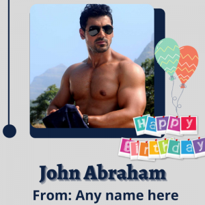 John Abraham Birthday Card with Name Edit