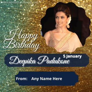 Deepika padukone birthday wishes greeting card with name pic