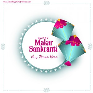 Happy Makar Sankranti wishes greetings card with name