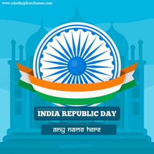 India republic day wishes card with name edit