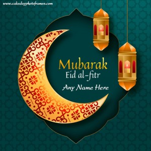 Eid Al Fitr Mubarak 2022 Card with Name Pic