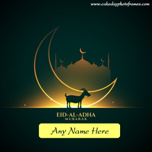Create Eid-Al-Adha Mubarak wishes card with Name