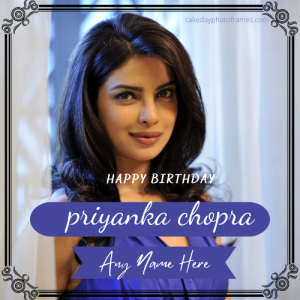 priyanka chopra birthday wishes greeting card with name pic