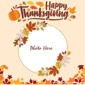 Happy Thanksgiving Day 2022 Photo Frame