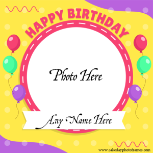 Create Personalized Happy Birthday Cards with Photos and Names Free